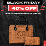 "Dope Black Mom" Leather Handbag Deal