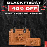 "Dope Black Mom" Small Leather Handbag Deal