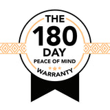 The 180-Day Peace of Mind Warranty