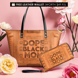 "Dope Black Mom" Leather Tote Bag Deal