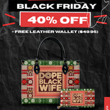 "Dope Black Wife" Frosted Pine Leather Handbag Deal