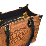 "Dope Black Mom" Small Leather Handbag - BRAVE ONES DEAL